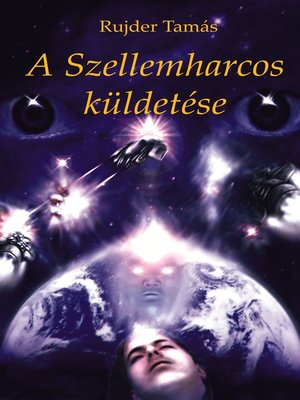 cover image of A Szellemharcos küldetése